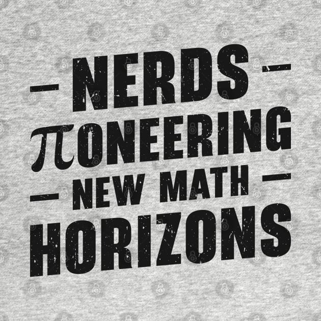 Pi Day Nerd Pi Symbol Number Nerdy Mathematics by Tom´s TeeStore